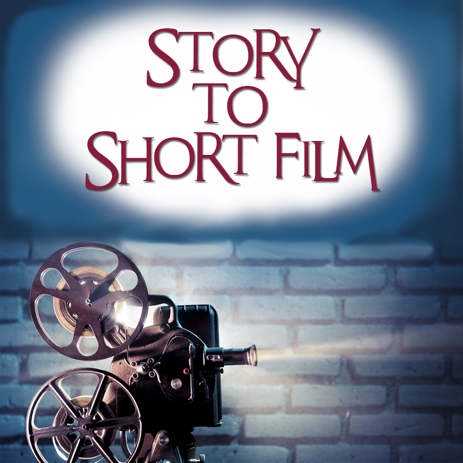 Short film makers, Book to film, Story to film adaptation