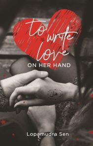To Write Love On Her Hand