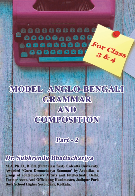 Model Anglo Bengali Grammar and Composition book 2 for class 3 and 4