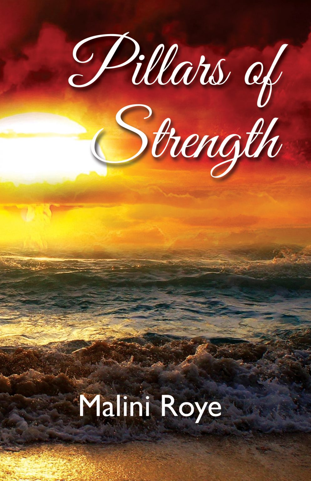 Pillars of Strength By Malini Roye Power Publishers