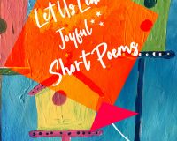 Let Us Learn Joyful Short Poems
