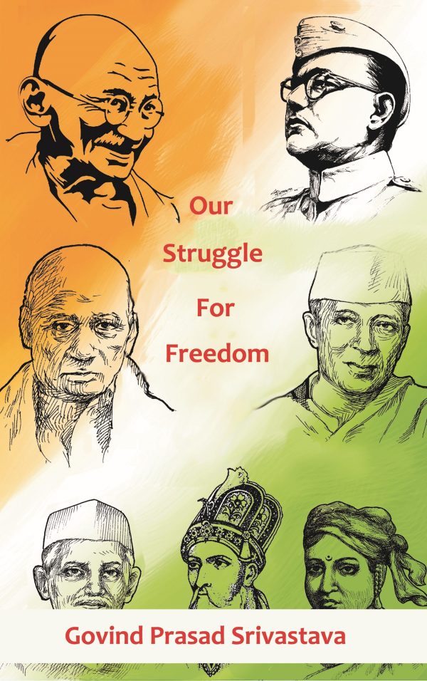 Our Struggle For Freedom