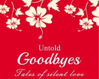Untold Goodbyes by Saugata Banerjee